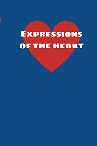 Beispielbild fr Expressions of the heart: Christian themed journal, notebook or diary. Great for taking notes, recording prayers, scripture, bible verses, sermons, . Church Leaders, God lovers, & Believers zum Verkauf von Revaluation Books