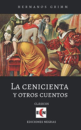 Imagen de archivo de La cenicienta y otros cuentos (Grimm) a la venta por Revaluation Books