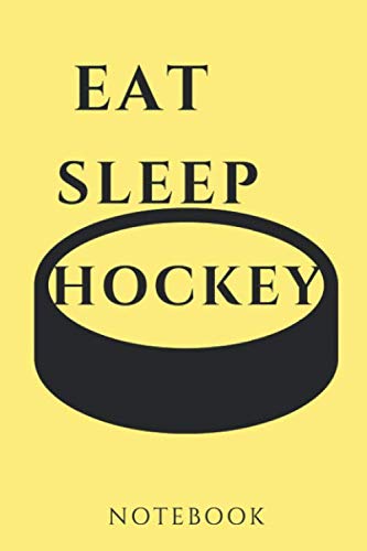 Stock image for girl hockey notebook:Eat Sleep hockey Journal for hockey lovers: Eat Sleep Hockey notebook 110 Pages ( 6 x 9 inches ) for sale by Revaluation Books