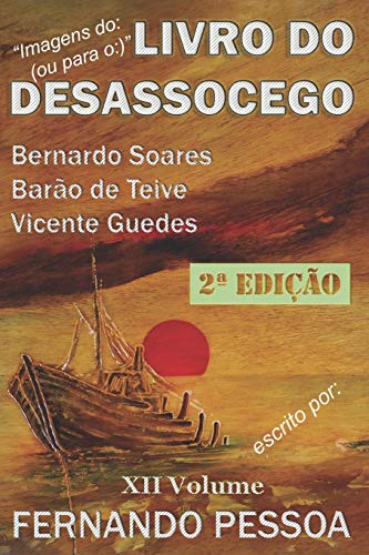 Stock image for XII Vol - LIVRO DO DESASSOCEGO: 2a Edi??o for sale by ThriftBooks-Atlanta