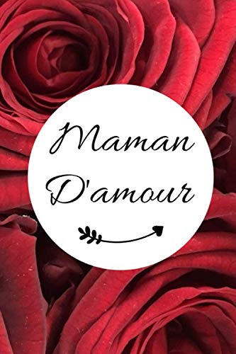 Stock image for Maman d'amour: cadeau pour maman je t'aime ma mre journal d'une mre for sale by Revaluation Books