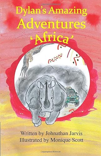 Stock image for Dylan's Amazing Adventures 'Africa' for sale by Revaluation Books