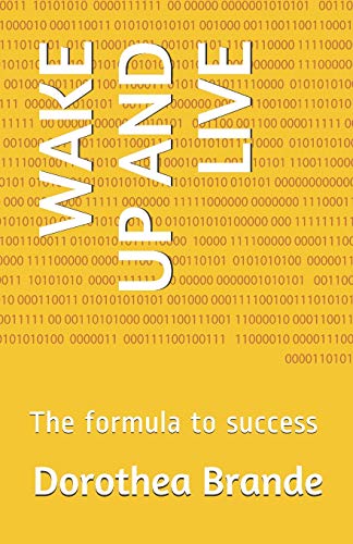 Imagen de archivo de WAKE UP AND LIVE: The formula to success a la venta por AwesomeBooks