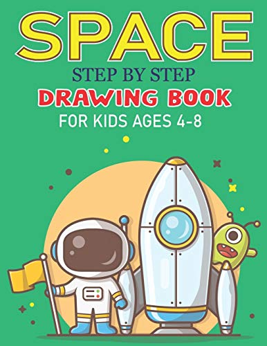 Kids Time Amazing Space Step by Step Drawing Book for Kids Ages 5-7 by Kids  Time, Paperback, Indigo Chapters