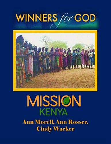 Stock image for WINNERS FOR GOD: MISSION KENYA for sale by Revaluation Books