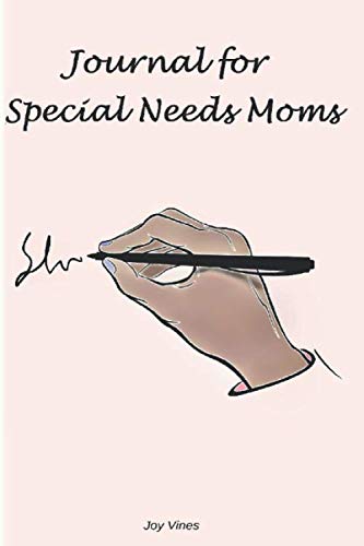 9781677838004: Journal for Special Needs Moms: With Encouraging Bible Verses
