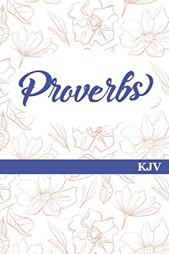 Stock image for Proverbs, KJV: Journal Your Way Through God's Word / Experience Bible Study in a New Way Through Scripture Journaling / Great Gift for Creative Christians! for sale by Revaluation Books