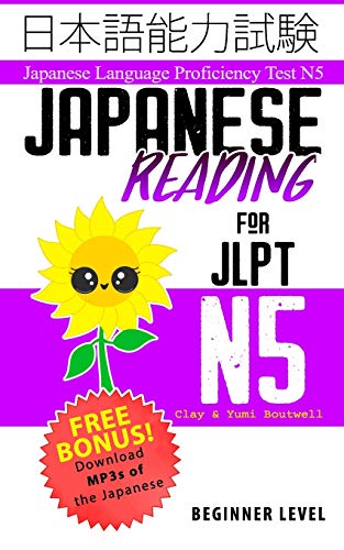 Beispielbild fr Japanese Reading for JLPT N5: Master the Japanese Language Proficiency Test N5 zum Verkauf von ThriftBooks-Atlanta