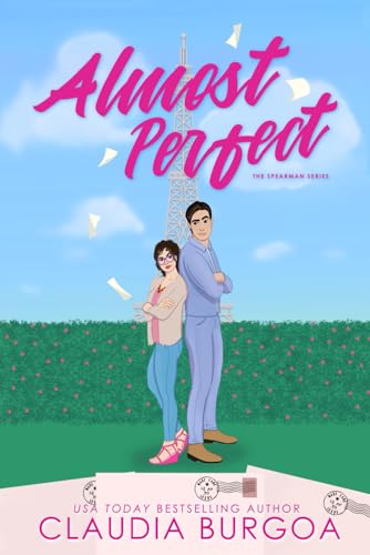 9781677957040: Almost Perfect: A Frenemies to Lovers Romance: 4 (The Spearman Family)