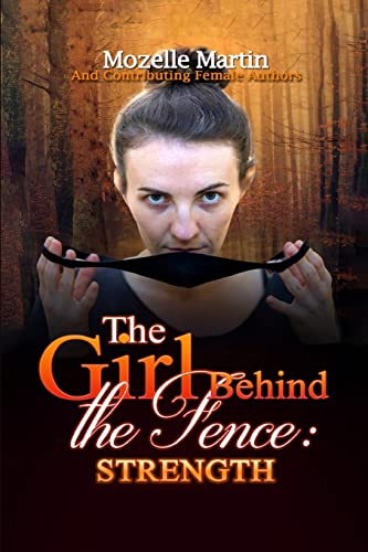 Imagen de archivo de Girl Behind the Fence: Strength a la venta por California Books