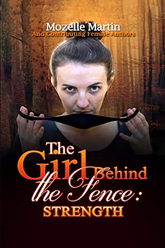 Stock image for Girl Behind the Fence: Strength for sale by California Books
