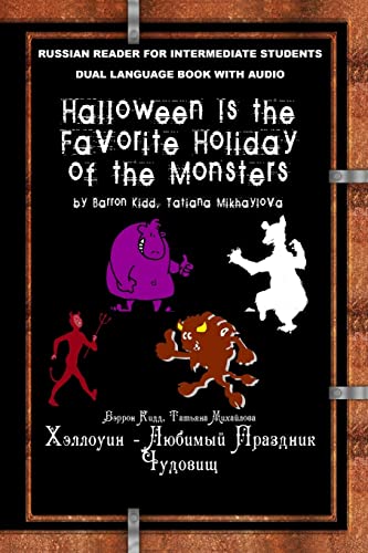 Beispielbild fr Halloween Is The Favorite Holiday Of The Monsters (Russian Edition) zum Verkauf von California Books