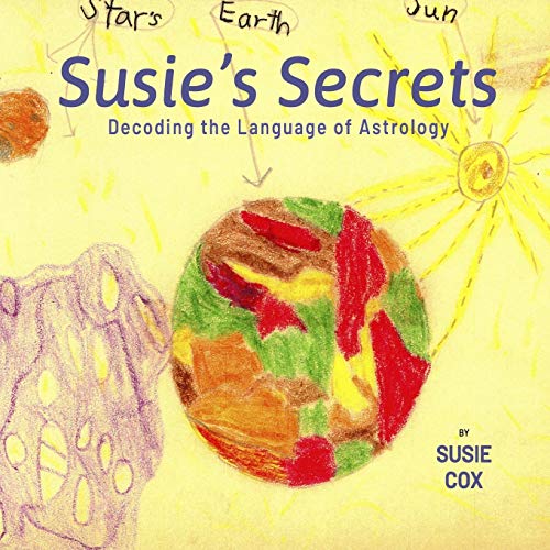 Beispielbild fr Susie's Secrets: Decoding the Language of Astrology zum Verkauf von ThriftBooks-Atlanta