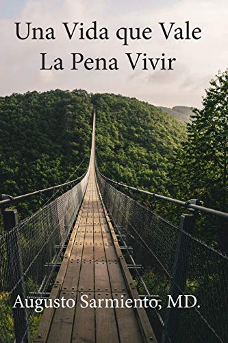 Stock image for Una vida que vale la pena vivir for sale by ThriftBooks-Dallas