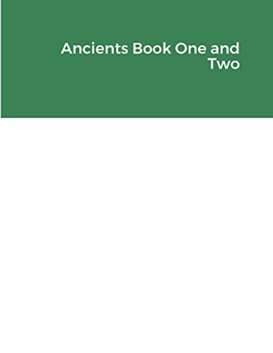 Imagen de archivo de Ancients Book One and Two a la venta por Lucky's Textbooks