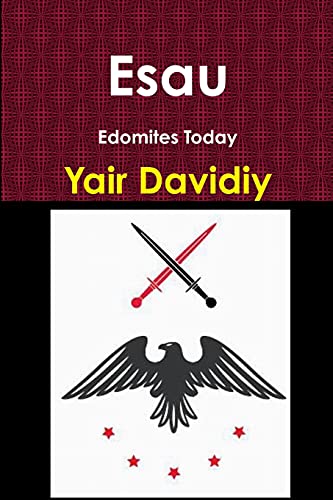 Imagen de archivo de Esau: Edomites Today a la venta por GreatBookPrices