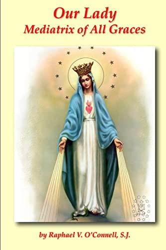 Stock image for Our Lady Mediatrix of All Graces for sale by GF Books, Inc.