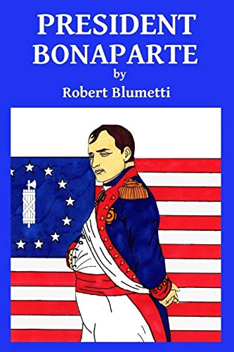 Beispielbild fr President Bonaparte zum Verkauf von PBShop.store US
