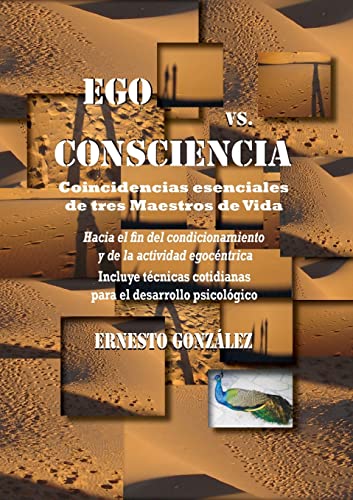 9781678170042: Ego vs consciencia: Coincidencias esenciales de tres Maestros de Vida