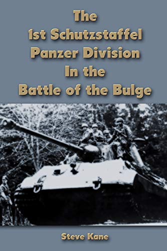 9781678173555: The 1st Schutzstaffel Panzer Division In the Battle of the Bulge