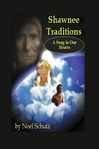 Stock image for Shawnee Traditions: A Song in Our Hearts for sale by Lucky's Textbooks