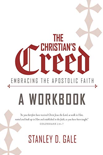 Stock image for The Christian's Creed Workbook for sale by GF Books, Inc.