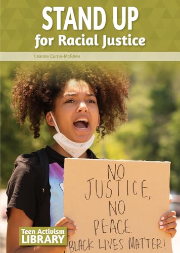 9781678201548: Stand Up for Racial Justice (Teen Activism Library)