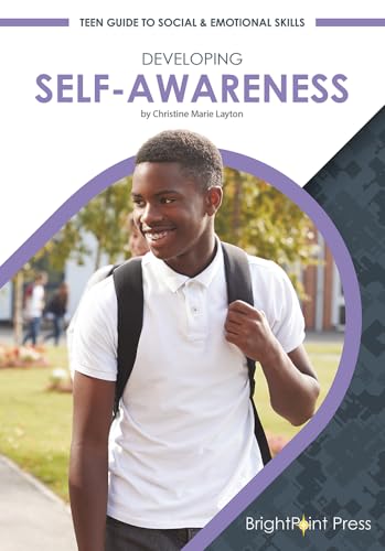 Beispielbild fr Developing Self-awareness (Teen Guide to Social & Emotional Skills) zum Verkauf von GF Books, Inc.