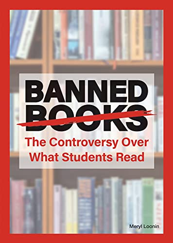 Stock image for Banned Books: The Controversy Over What Students Read for sale by ThriftBooks-Atlanta