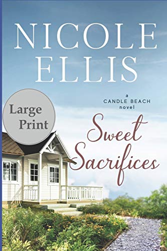 Stock image for Sweet Sacrifices: A Candle Beach Novel for sale by ZBK Books