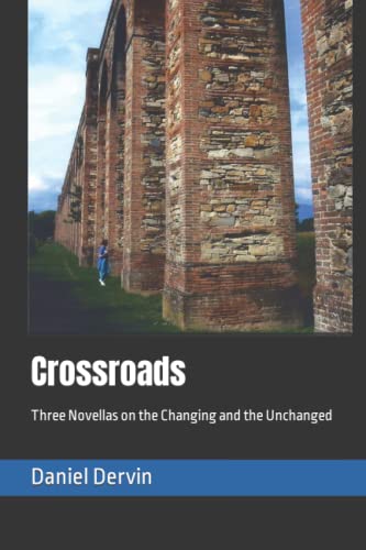 Stock image for Crossroads: Three Novellas on the Changing and the Unchanged for sale by Revaluation Books