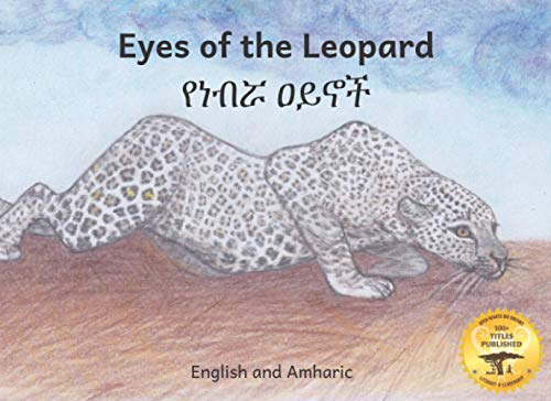 Imagen de archivo de Eyes of the Leopard: A Story About Watching Your Back in Amharic and English a la venta por Revaluation Books