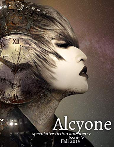 Stock image for Alcyone: Issue V: Speculative Fiction and Poetry for sale by Revaluation Books