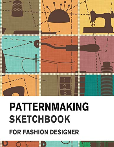 9781678930134: Patternmaking Sketchbook for Fashion Designer: Making Fashion Pattern Efficiently with Blank Graph Paper | Sketch Book for Fashion Professionals and Beginners