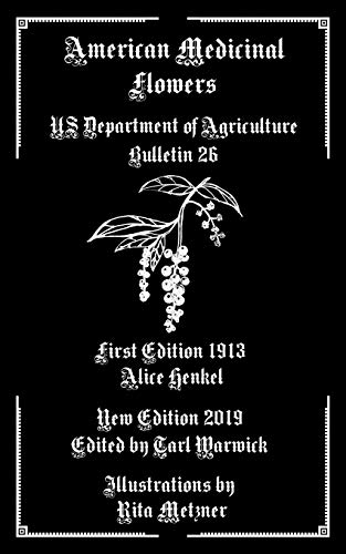 Stock image for American Medicinal Flowers: US Department of Agriculture Bulletin 26 for sale by Save With Sam