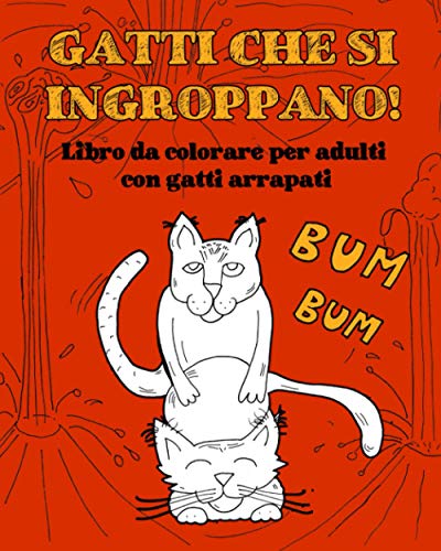 Gatti che si ingroppano: Libro da colorare per adulti con gatti