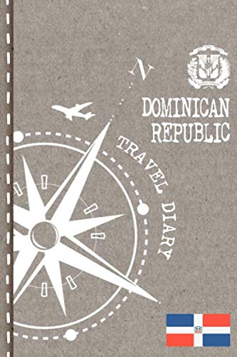 Stock image for Dominican Republic Travel Diary: Journal To Write In - Dotted Journaling Notebook 6x9, ca. A5, Bucket List Checklist + Dot Grid Pages - Travelers . Book for Traveling, Welcome, Farewell Gift for sale by Revaluation Books