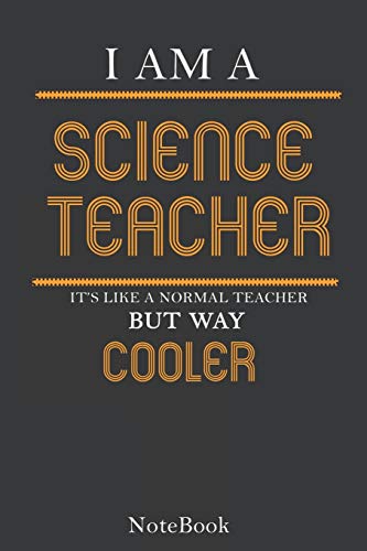 Imagen de archivo de I'm a Science Teacher Notebook,Journal: Lined notebook,journal gift for your Science teacher a la venta por SecondSale