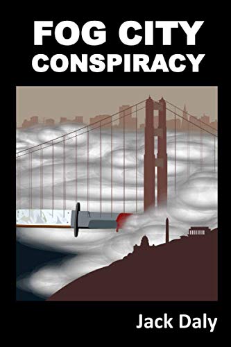 Beispielbild fr Fog City Conspiracy (Fog City Trilogy) zum Verkauf von Revaluation Books