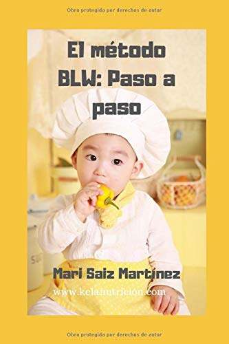 Stock image for El mtodo BLW: Paso a paso for sale by Revaluation Books