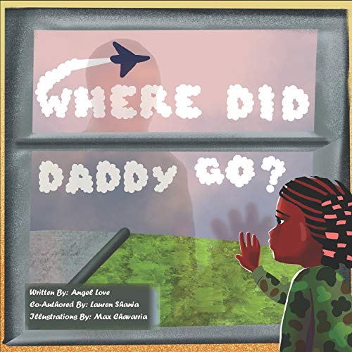 9781679181412: Where Did Daddy Go?