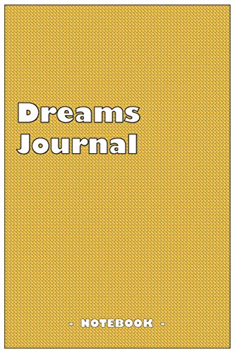 9781679205507: Dreams Journal - To draw and note down your dreams memories, emotions and interpretations: 6"x9" notebook with 110 blank lined pages