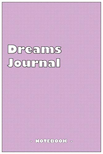 Stock image for Dreams Journal - To draw and note down your dreams memories, emotions and interpretations: 6"x9" notebook with 110 blank lined pages for sale by Revaluation Books