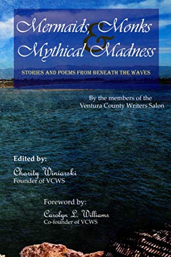 9781679289118: Mermaids, Monks, & Mythical Madness: Stories and Poems from Beneath the Waves