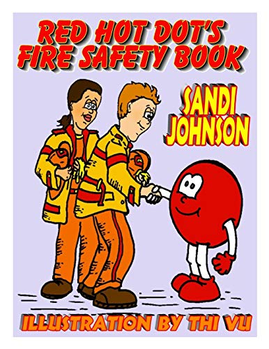 Stock image for Red Hot Dot's Fire Safety Book for sale by Lucky's Textbooks