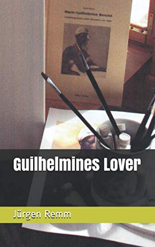 Beispielbild fr Guilhelmines Lover zum Verkauf von Revaluation Books