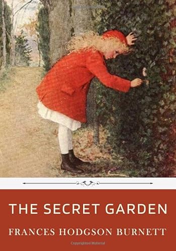 Beispielbild fr The Secret Garden by Frances Hodgson Burnett zum Verkauf von Better World Books