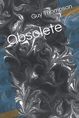Stock image for Obsolete for sale by Revaluation Books