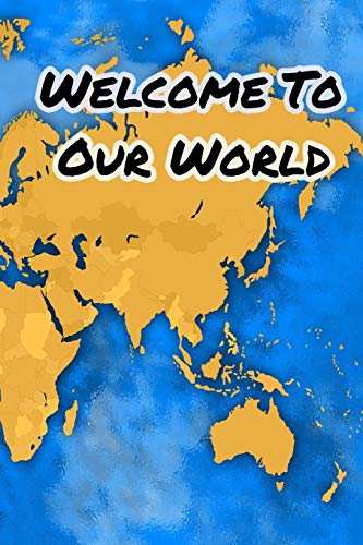 Stock image for Welcome to Our World for sale by Lucky's Textbooks