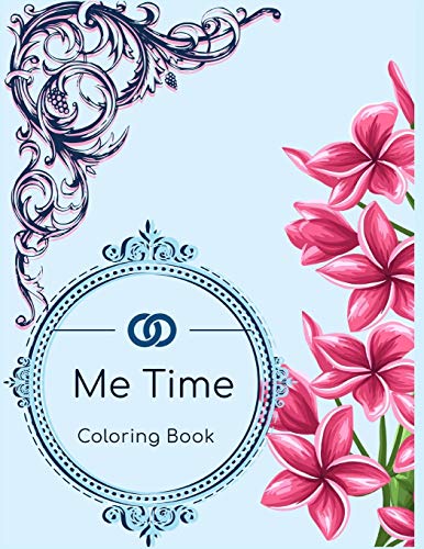 Beispielbild fr Me Time: Adult Mandala and Pattern Coloring Book (Mandala and Patterns) zum Verkauf von Lucky's Textbooks